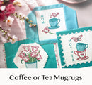 Coffee or Tea Mugrugs
